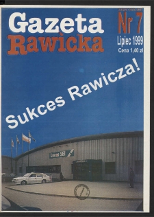 Gazeta Rawicka 1999.07 Nr 7