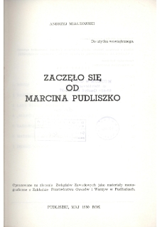 Zaczęło się od Marcina Pudliszko