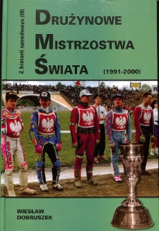 Drużynowe Mistrzostwa Świata : (1991-2000)