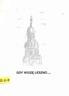 Gdy widzę Leszno...