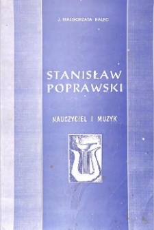 Stanisław Poprawski - nauczyciel i muzyk