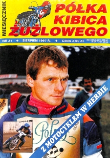 P&oacute;łka Kibica Żużlowego 1997.08 Nr 21