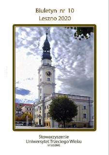 Biuletyn Stowarzyszenia Uniwersytet Trzeciego Wieku w Lesznie Nr10