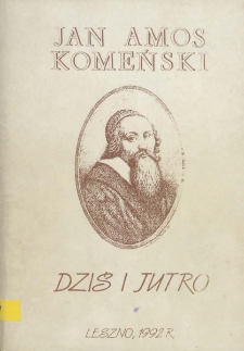 Jan Amos Komeński. Dziś i jutro