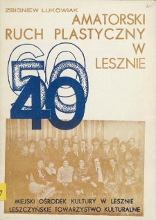 Amatorski ruch plastyczny w Lesznie