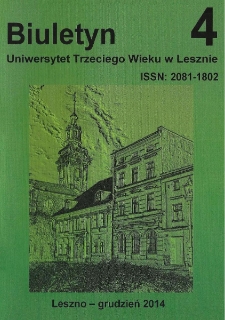 Biuletyn Stowarzyszenia Uniwersytet Trzeciego Wieku w Lesznie Nr4