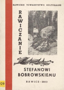 Rawiczanie Stefanowi Bobrowskiemu