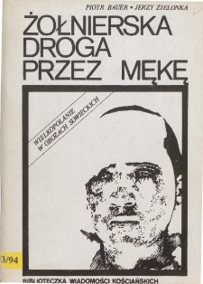 Żołnierska droga przez mękę cz.1