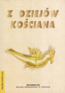 Z dziej&oacute;w Kościana
