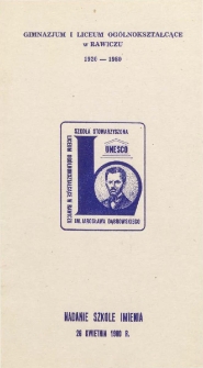 Gimnazjum i Liceum Og&oacute;lnokształcące w Rawiczu 1920-1980