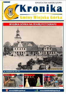 Kronika Gminy Miejska G&oacute;rka 2021 nr 12