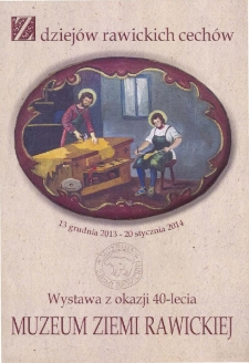 Z dziej&oacute;w rawickich cech&oacute;w