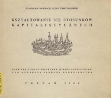 Kształtowanie się stosunk&oacute;w kapitalistycznych