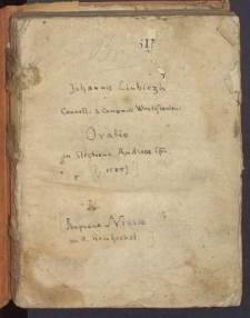 Oratio M. Joannis Liubiczh, Eclessiae Wratislaviensis Canonici, [&hellip;] pro ipsa sacra Reverendissimi in Christo Principis & Domini, Domini Andreae, Dei Gratis, Episcopi Wratislavien [&hellip;]