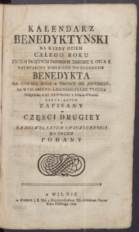 Kalendarz Benedyktynski : Na Kazdy Dzien Całego Roku [...]. [Cz. 2]