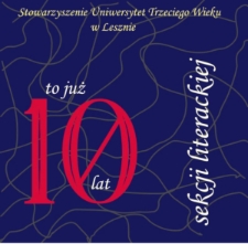 To już 10 lat naszej sekcji literackiej