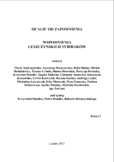 Ocalić od zapomnienia : wspomnienia leszczyńskich Sybirak&oacute;w. Z. 2