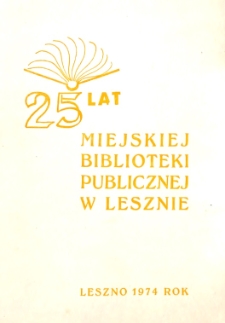25 lat Miejskiej Biblioteki Publicznej w Lesznie