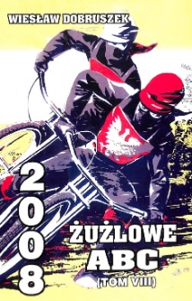 Żużlowe ABC. Tom 8