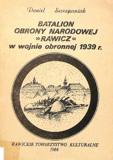 Batalion Obrony Narodowej "Rawicz" w wojnie obronnej 1939 roku