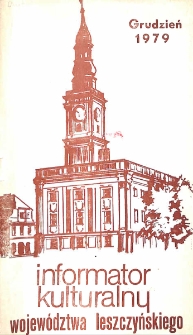 Informator Kulturalny Wojew&oacute;dztwa Leszczyńskiego 1979.12 Nr 12(32)