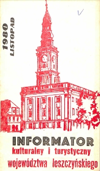 Informator Kulturalny i Turystyczny Wojew&oacute;dztwa Leszczyńskiego 1980.11 Nr 11(41)