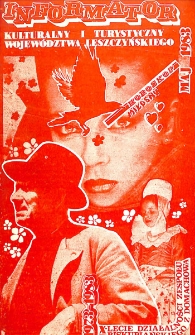 Informator Kulturalny i Turystyczny Wojew&oacute;dztwa Leszczyńskiego 1983.05 Nr 5(65)