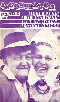 Informator Kulturalny i Turystyczny Wojew&oacute;dztwa Leszczyńskiego 1983.10 Nr 10(70)