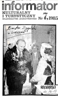 Informator Kulturalny i Turystyczny Wojew&oacute;dztwa Leszczyńskiego 1985.07 Nr 7(91)