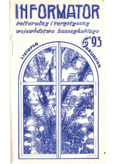 Informator Kulturalny i Turystyczny Wojew&oacute;dztwa Leszczyńskiego 1993.11/12 Nr 6(166)