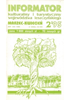 Informator Kulturalny i Turystyczny Wojew&oacute;dztwa Leszczyńskiego 1995.03/04 Nr 2(174)