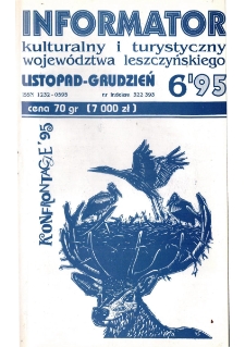 Informator Kulturalny i Turystyczny Wojew&oacute;dztwa Leszczyńskiego 1995.11/12 Nr 6(178)