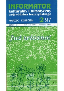 Informator Kulturalny i Turystyczny Wojew&oacute;dztwa Leszczyńskiego 1997.03/04 Nr 2(186)