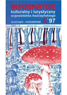 Informator Kulturalny i Turystyczny Wojew&oacute;dztwa Leszczyńskiego 1997.09/10 Nr 5(189)
