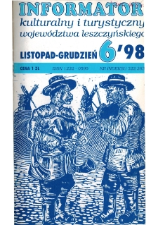 Informator Kulturalny i Turystyczny Wojew&oacute;dztwa Leszczyńskiego 1998.11/12 Nr 6(196)