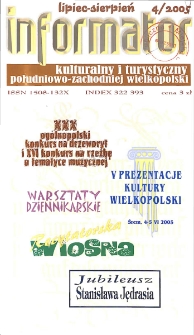 Informator Kulturalny i Turystyczny Południowo-Zachodniej Wielkopolski 2005.07-08 Nr 4(234)