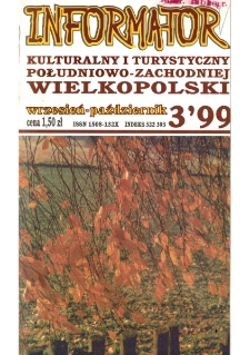Informator Kulturalny i Turystyczny Południowo-Zachodniej Wielkopolski 1999.09-10 Nr 3(199)
