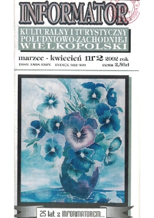 Informator Kulturalny i Turystyczny Południowo-Zachodniej Wielkopolski 2002.03-04 Nr 2(214)