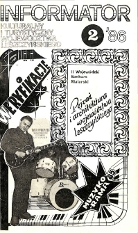 Informator Kulturalny i Turystyczny Wojew&oacute;dztwa Leszczyńskiego 1986.02 Nr 2(98)