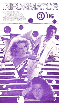 Informator Kulturalny i Turystyczny Wojew&oacute;dztwa Leszczyńskiego 1986.03 Nr 3(99)