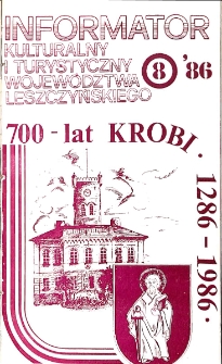 Informator Kulturalny i Turystyczny Wojew&oacute;dztwa Leszczyńskiego 1986.08 Nr 8(104)