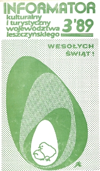 Informator Kulturalny i Turystyczny Wojew&oacute;dztwa Leszczyńskiego 1989.03 Nr 3(135)