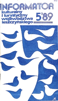 Informator Kulturalny i Turystyczny Wojew&oacute;dztwa Leszczyńskiego 1989.05 Nr 5(137)