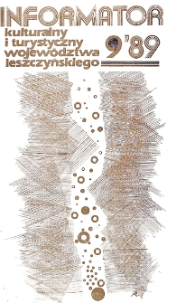 Informator Kulturalny i Turystyczny Wojew&oacute;dztwa Leszczyńskiego 1989.09 Nr 9(141)