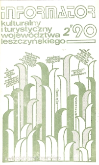 Informator Kulturalny i Turystyczny Wojew&oacute;dztwa Leszczyńskiego 1990.04-06 Nr 2(146)